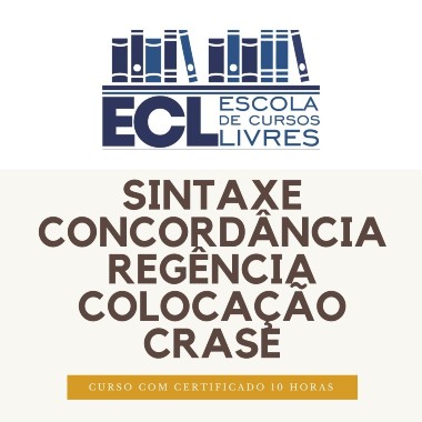 Sintaxe de Concordância, Regência, Crase e Colocação Pronominal